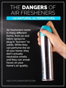 The-Dangers-of-Air-Fresheners-+10-Natural-Alternatives-healthylivinghowto.com-pin-620x826